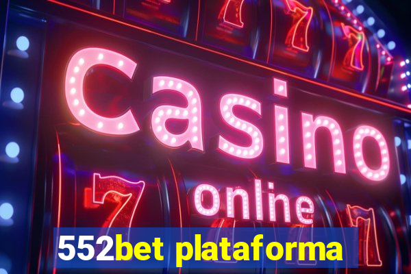 552bet plataforma